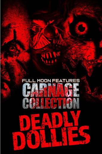 Carnage Collection: Deadly Dollies poster