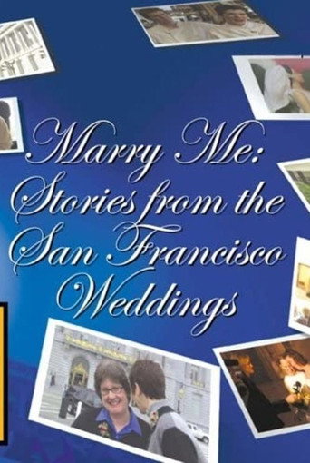 Movie poster for Marry Me: Stories from the San Francisco Weddings (2004)