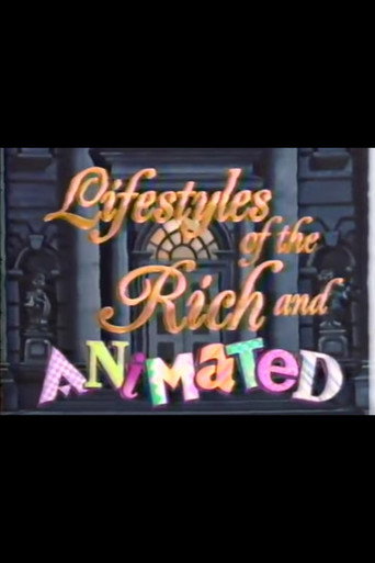 Movie poster for Lifestyles of the Rich and Animated (1991)