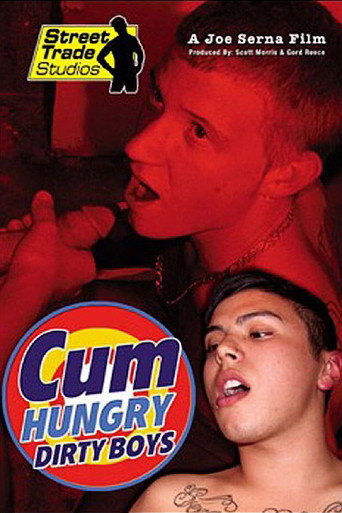 Movie poster for Cum Hungry Dirty Boys (2009)