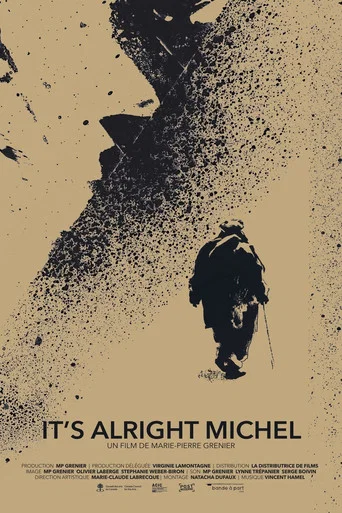 Movie poster for It's Alright Michel (2017)