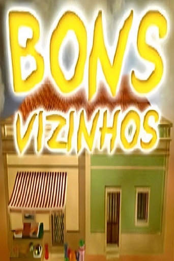 Bons Vizinhos poster