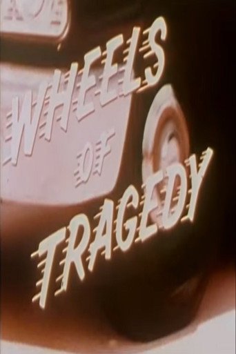Movie poster for Wheels of Tragedy (1963)