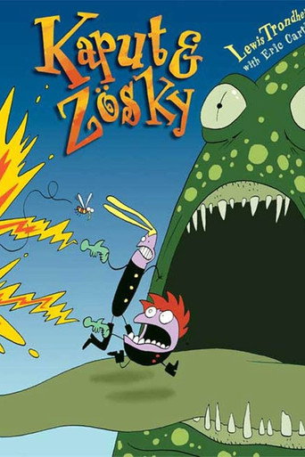 Series poster for Kaput and Zösky (2002)