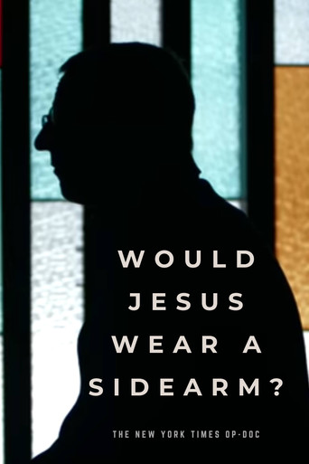 Movie poster for Would Jesus Wear a Sidearm? (2015)