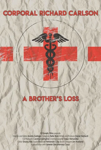 Movie poster for Cpl. Richard Carlson: A Brother's Loss (2017)