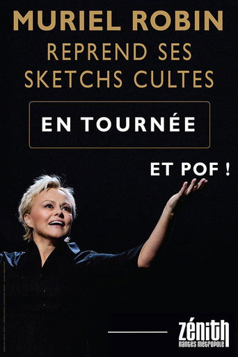 Muriel Robin reprend ses sketchs cultes : Et pof ! poster