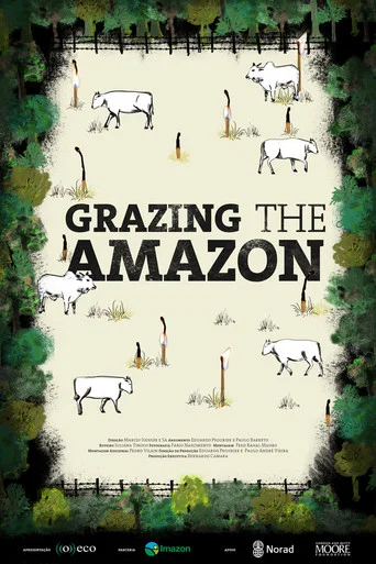 Movie poster for Grazing the Amazon (2018)