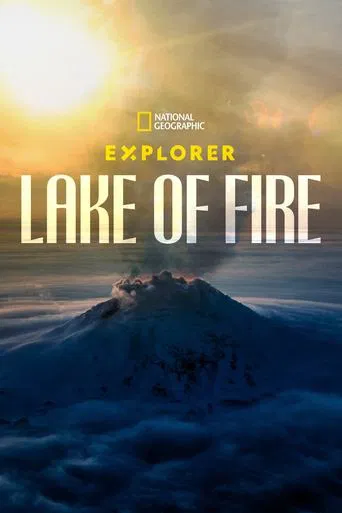 Movie poster for Explorer: Lake of Fire (2023)