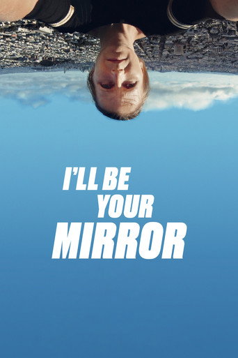 Movie poster for I'll be your mirror (2021)