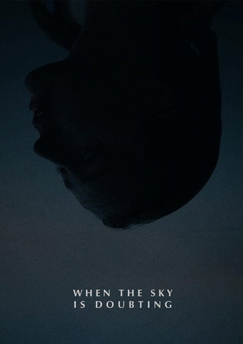 Movie poster for When the Sky is Doubting (2022)