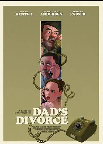 Dad's Divorce poster