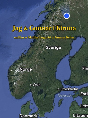 Movie poster for Jag & Gunnar i Kiruna