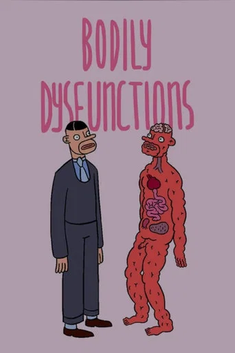 Movie poster for Bodily Dysfunctions (2016)
