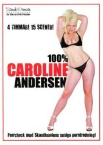 Movie poster for 100% Caroline Andersen (2010)
