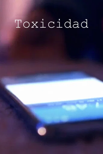 Movie poster for Toxicidad (2019)