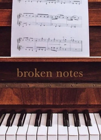 Movie poster for Broken Notes (2023)