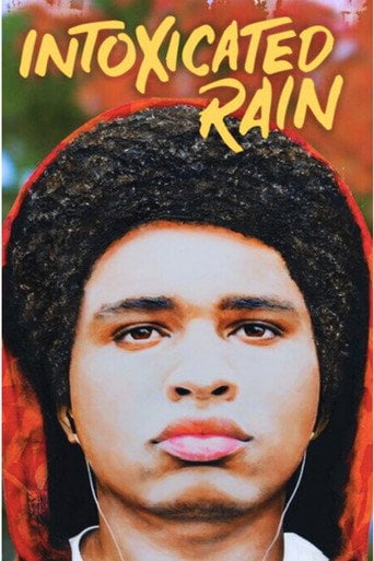 Movie poster for Intoxicated Rain (2026)