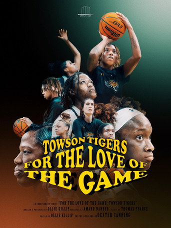 Series poster for For the Love of the Game: Towson Tigers (2023)