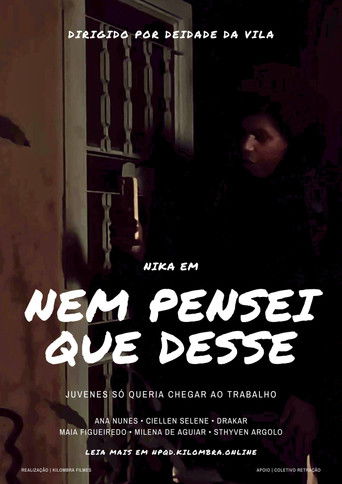 Nem Pensei Que Desse poster
