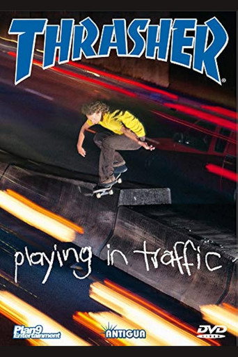 Thrasher - Playing in Traffic poster