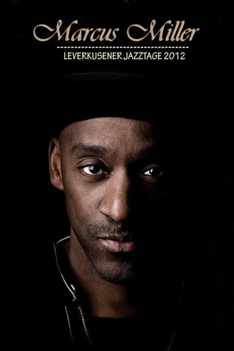 Movie poster for Marcus Miller - Leverkusener Jazztage 2012 (2012)