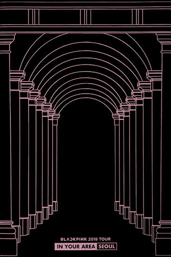 BLACKPINK: 2018 Tour 'In Your Area' Seoul poster