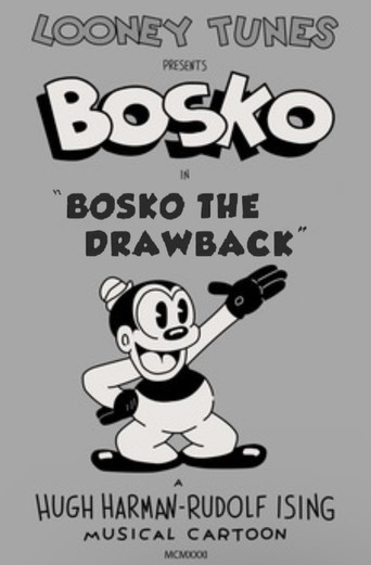 Movie poster for Bosko the Drawback (1932)