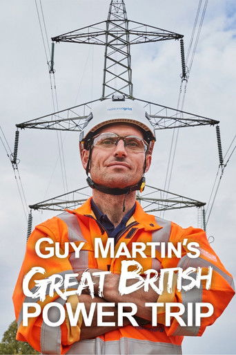 Guy Martin's Great British Power Trip poster