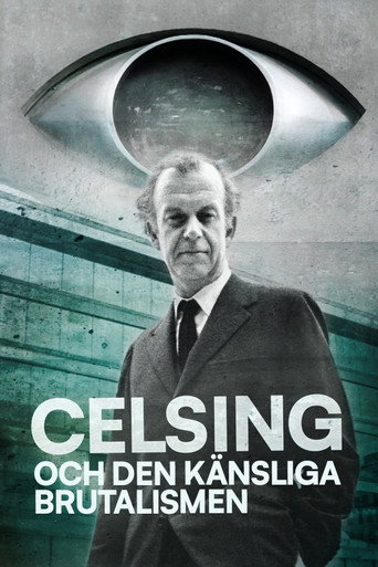 Movie poster for Celsing och den känsliga brutalismen (2025)