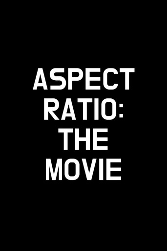 Movie poster for Aspect Ratio: The Movie (2026)