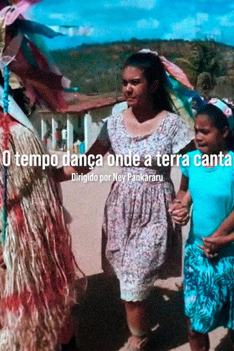 Movie poster for O Tempo Dança Onde a Terra Canta