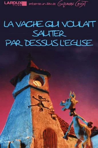 Movie poster for La vache qui voulait sauter par dessus l'église (1998)