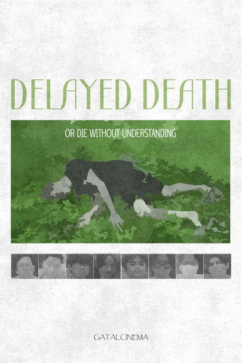 Delayed Death or die without understanding poster