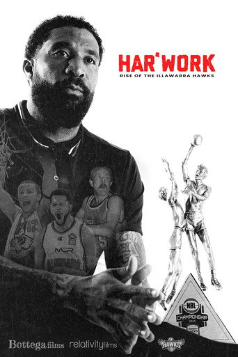 Movie poster for Hard Work: The Illawarra Hawks Story