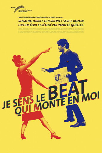 Movie poster for Je sens le beat qui monte en moi (2012)