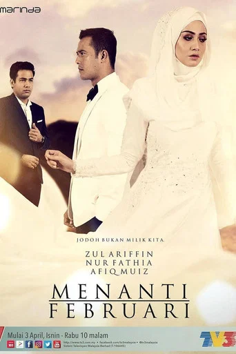 Movie poster for Menanti Februari (2017)