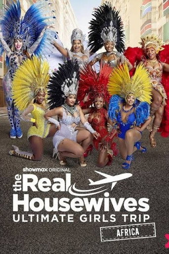 Series poster for The Real Housewives Ultimate Girls Trip: Africa (2025)
