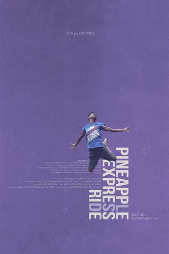 Movie poster for Pineapple Express Ride (2021)