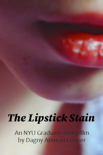 Movie poster for The Lipstick Stain (2013)