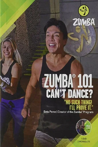 Movie poster for Zumba 101 Can't Dance?