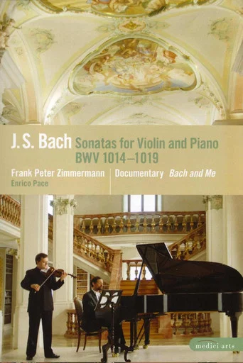 Movie poster for Frank Peter Zimmermann: Bach Sonatas (2009)