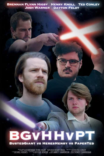 Movie poster for BGvHHvPT: BustedGiant vs. HeresHenry vs. PaperTed