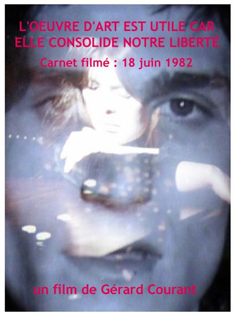 Movie poster for L’oeuvre d’art est utile car elle consolide notre liberté (entretien avec Philippe Garrel IV) (2012)