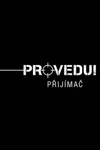Provedu! Přijímač poster