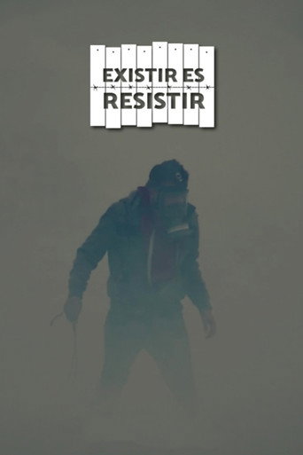 Movie poster for Existir es resistir (2018)