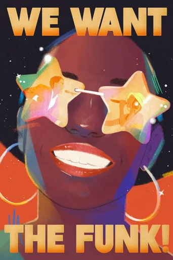 Movie poster for We Want the Funk! (2025)