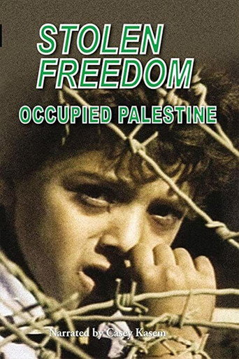 Movie poster for Stolen Freedom: Occupied Palestine (1991)