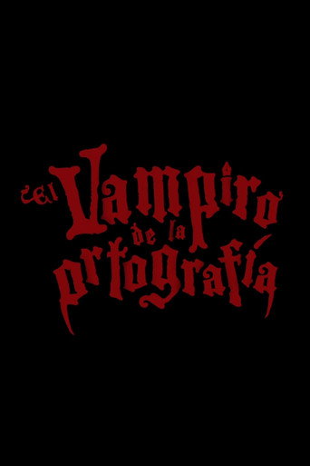 Movie poster for El vampiro de la ortografía (2012)