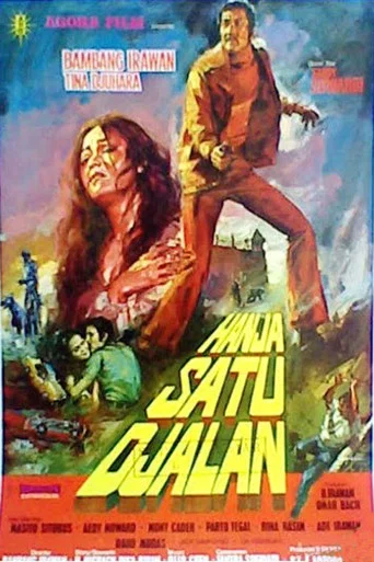 Movie poster for Hanya Satu Jalan (1972)